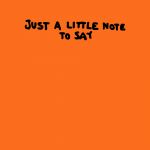 just a litle note to say...